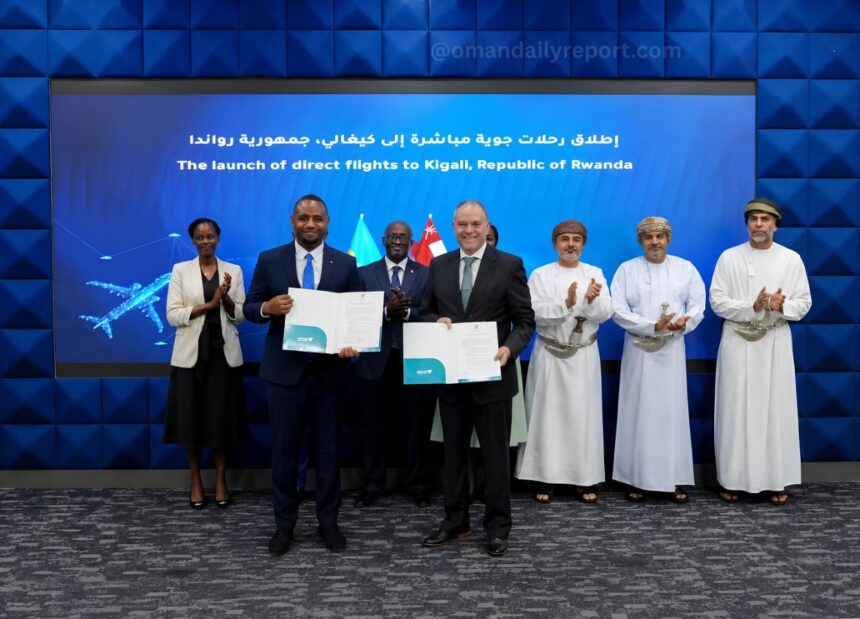 Oman-Rwanda Ties Grow Through Trade Deals and New Direct Flights Oman-Rwanda Ties Grow Through Trade Deals and New Direct Flights